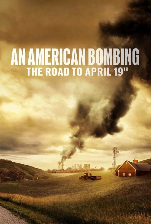 Amerykański zamach: Droga do Oklahoma City / An American Bombing: The Road to April 19th (2024) MULTi.720p.HMAX.WEB-DL.H264.DD5.1-K83 / Lektor i Napisy PL